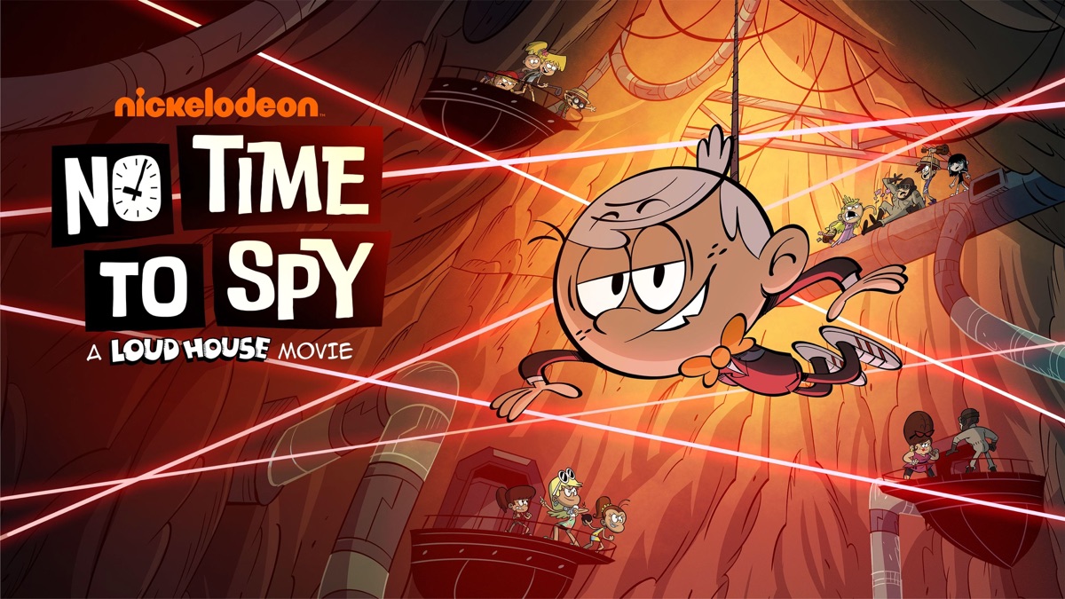 No Time to Spy: A Loud House Movie