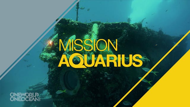 Mission Aquarius: Dive Into an Underw...