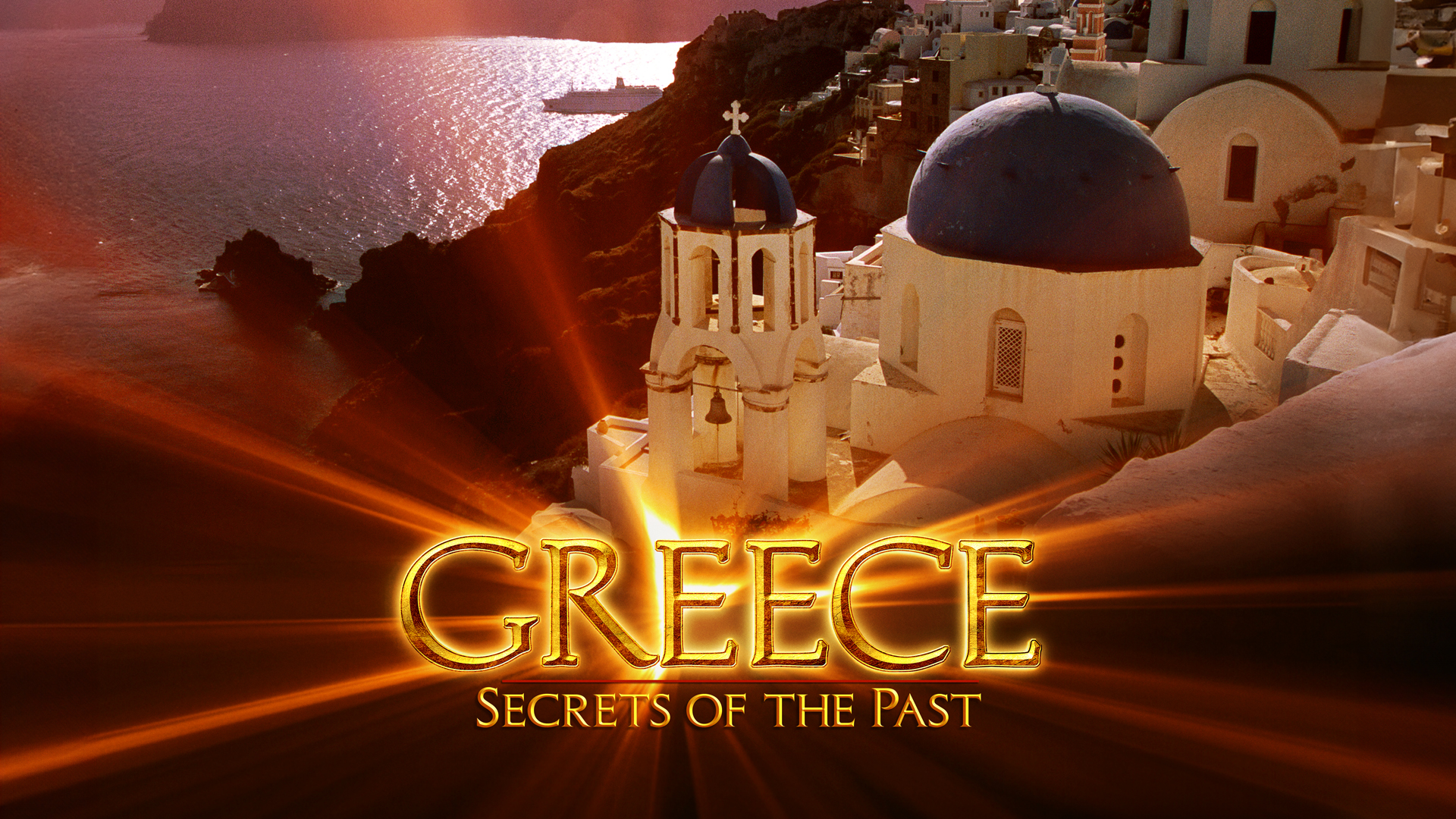 Greece: Secrets of the Past