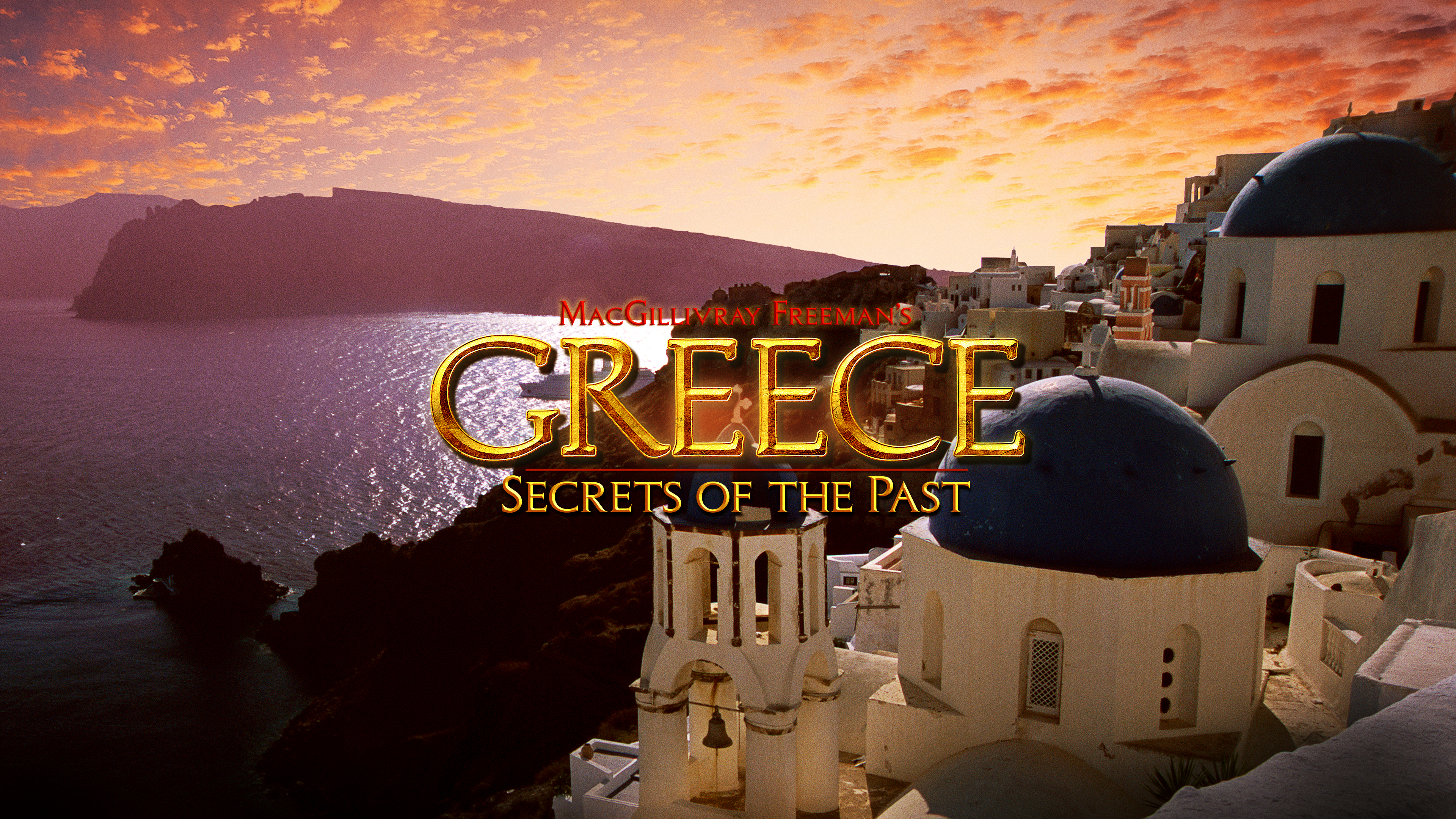 Greece: Secrets of the Past