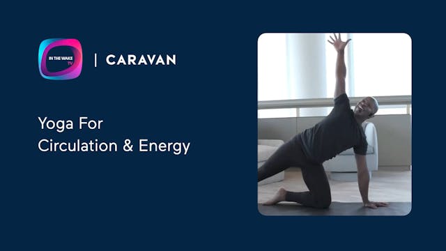 Yoga for Circulation & Energy