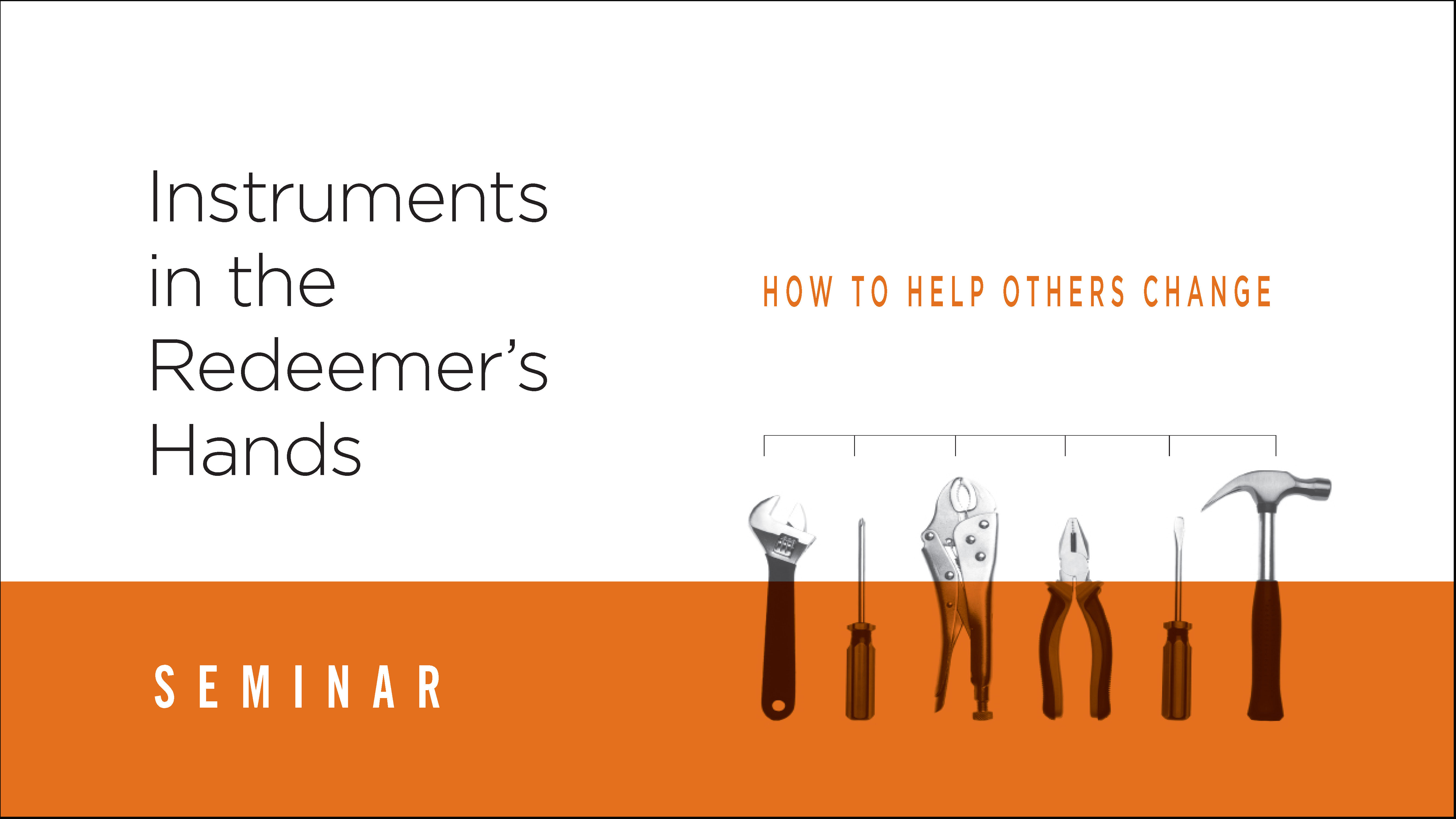 Instruments in the Redeemer's Hands