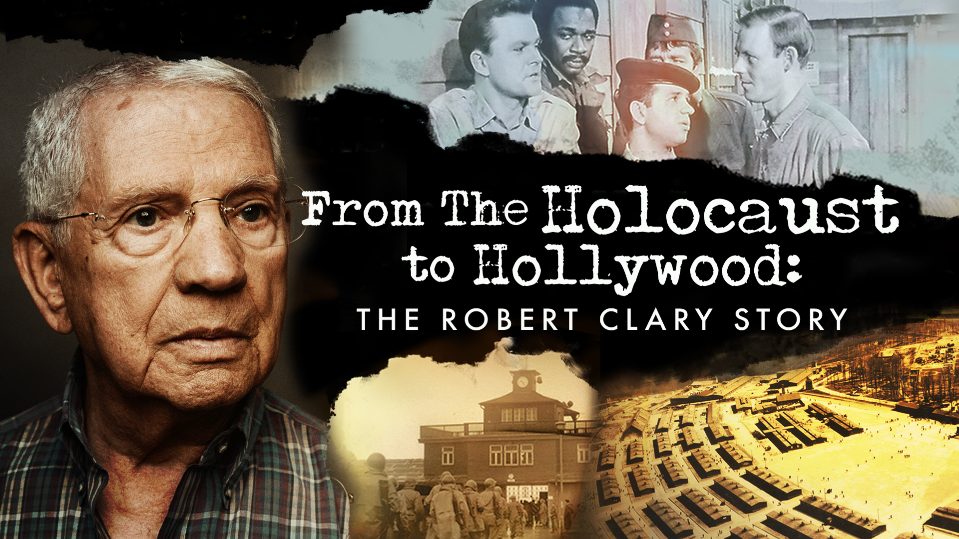 From the Holocaust to Hollywood: The Robert Clary Story