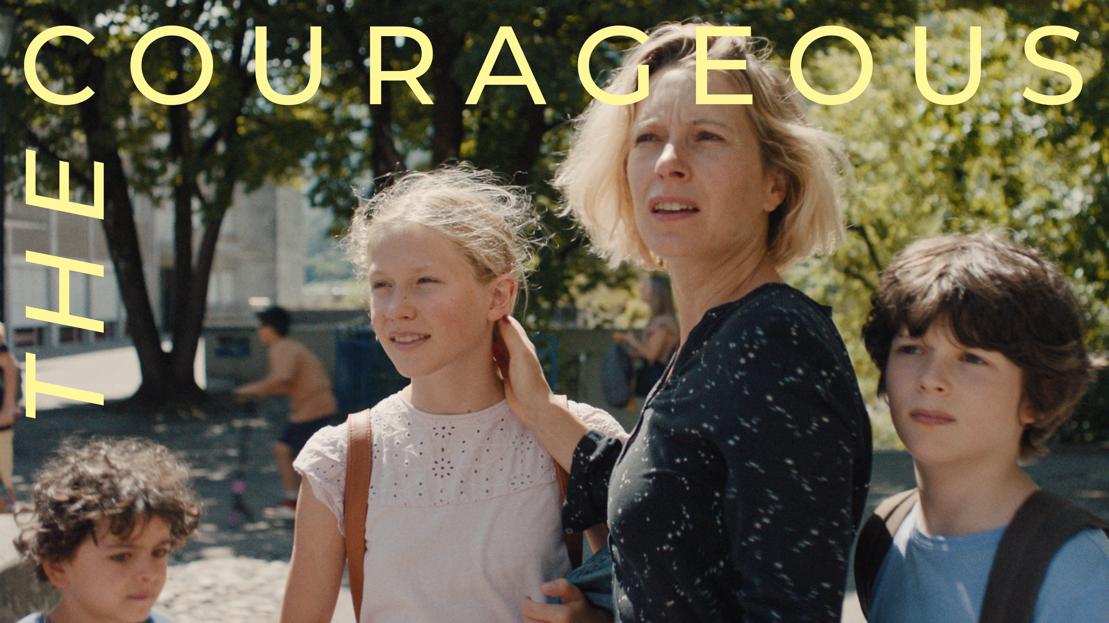 The Courageous