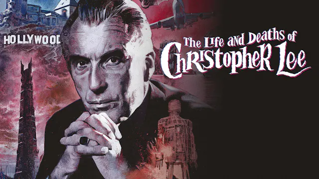 The Life And Deaths Of Christopher Lee