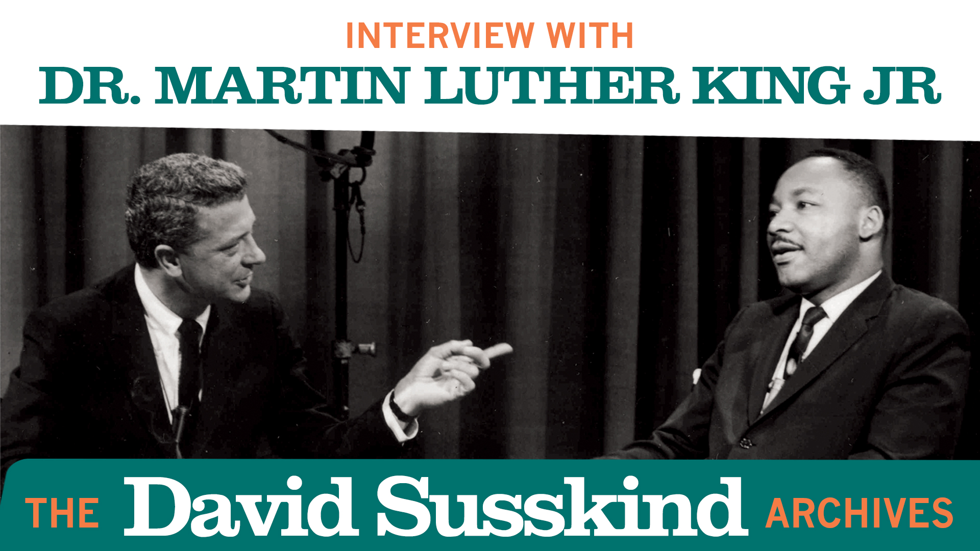 Martin Luther King Jr. from David Susskind Archives