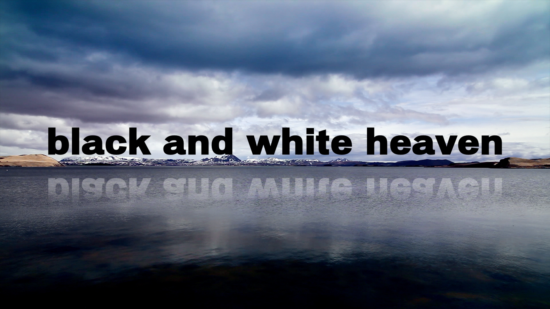 Black & White Heaven