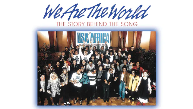We Are The World: The Story Behind Th...