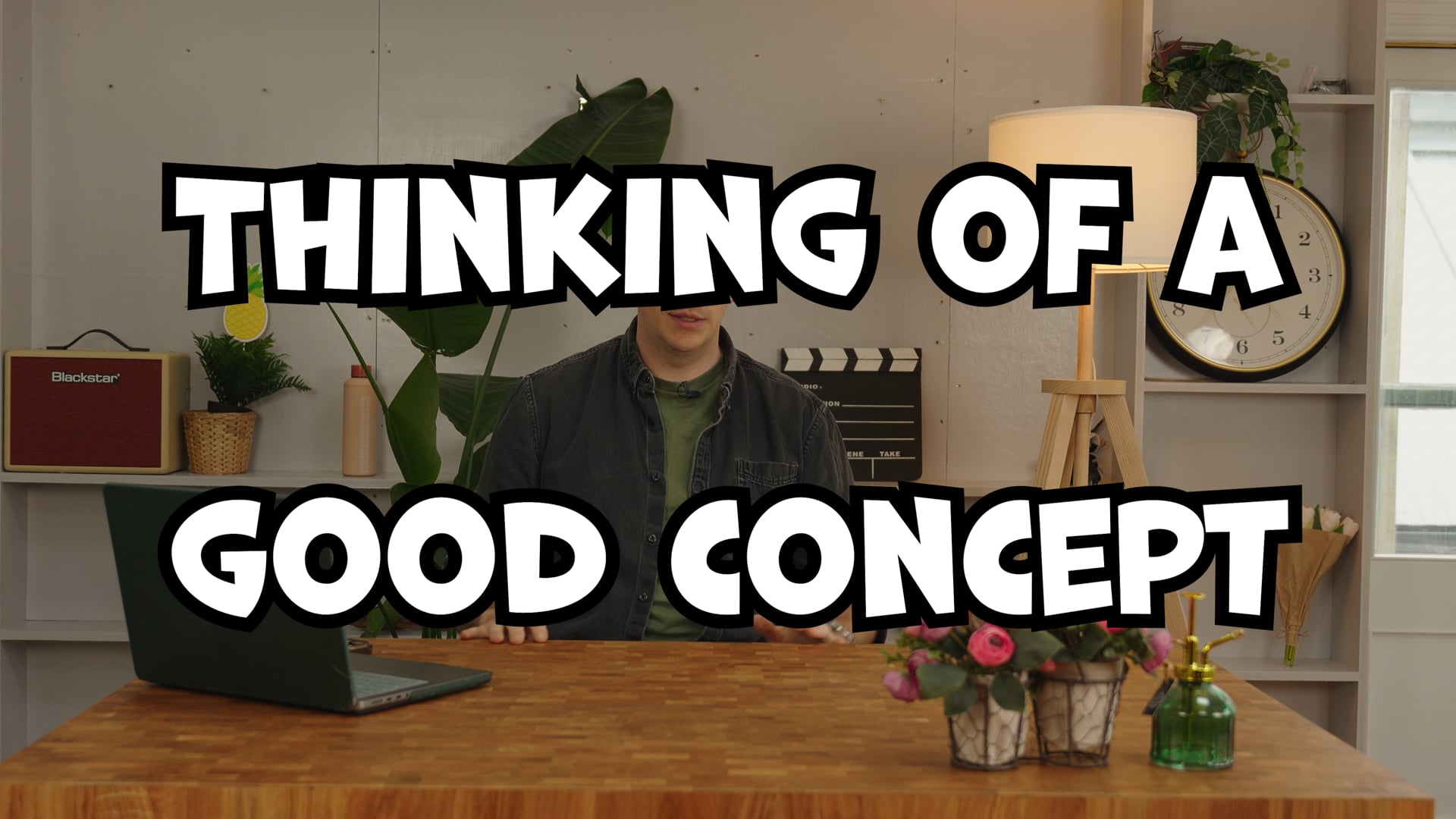 Lesson 5_Thinking of a good concept