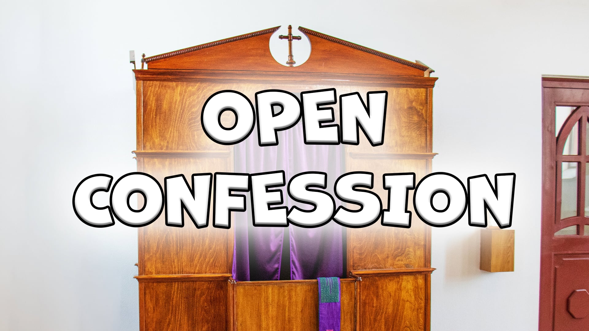 Open Confessions