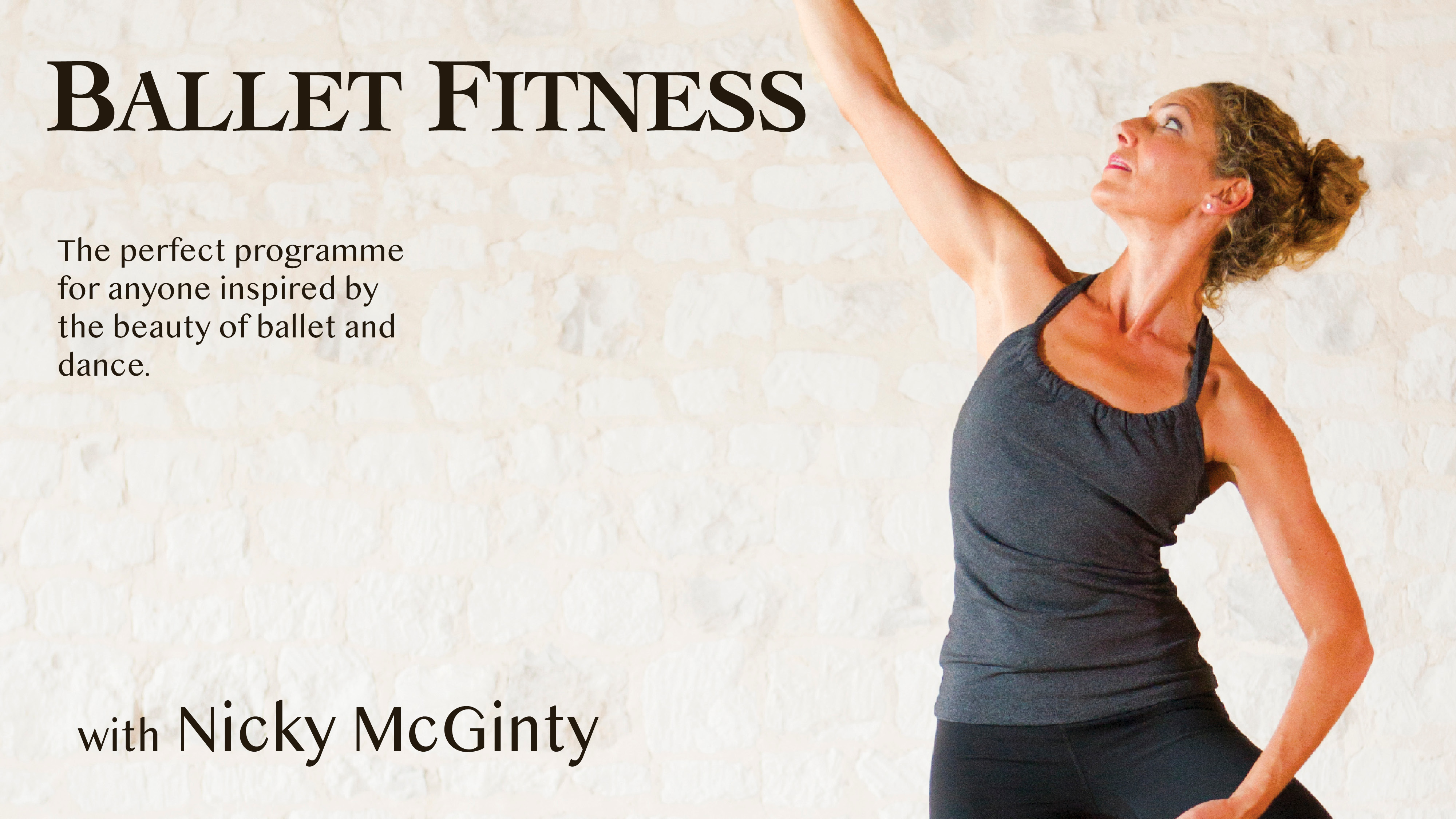 Ballet Fitness with Nicky McGinty