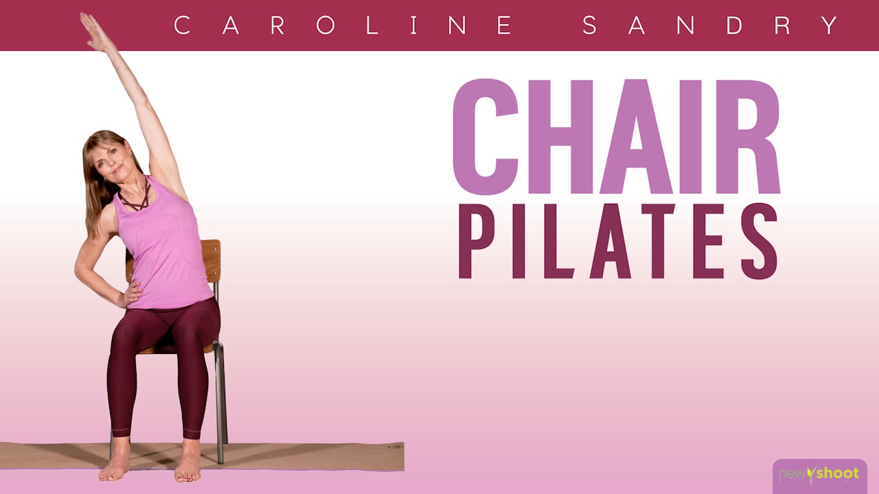 Chair Pilates with Caroline Sandry