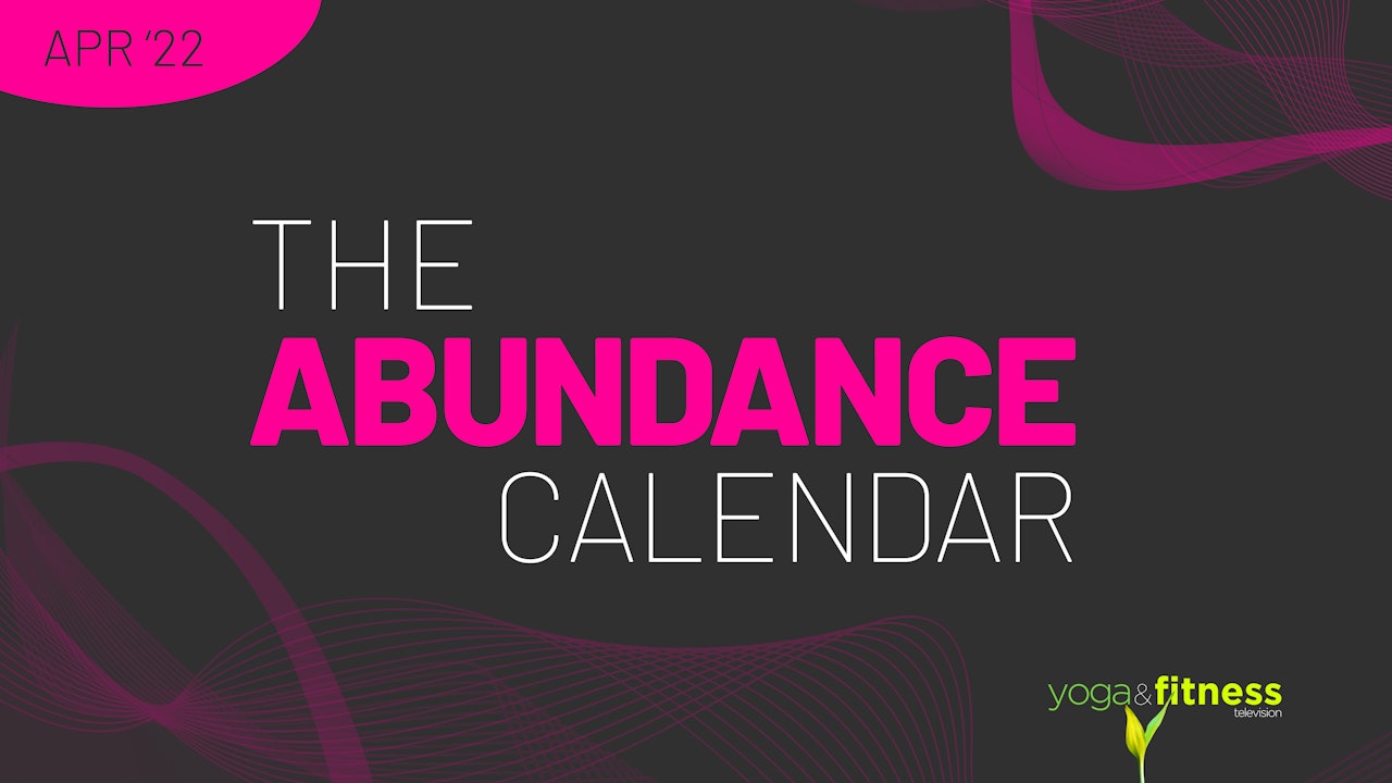 April 2022 - The Abundance Calendar