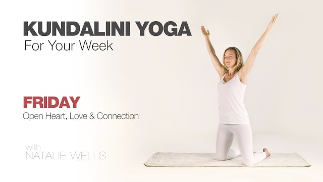 Kundalini Yoga for Your Week - Friday with Natalie Wells