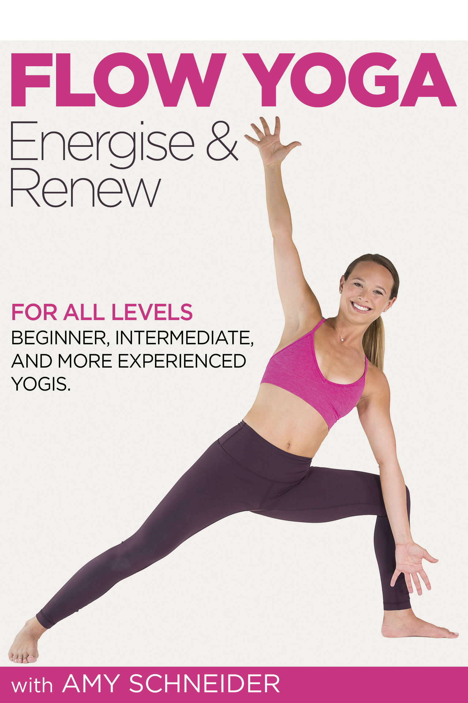 Flow Yoga & Energise & Renew with Amy Schneider