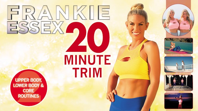Frankie Essex 20 Minute Trim