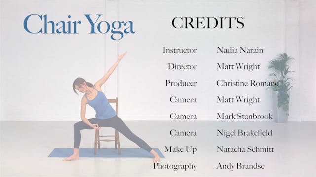 Chair Yoga with Nadia Narain - Credits
