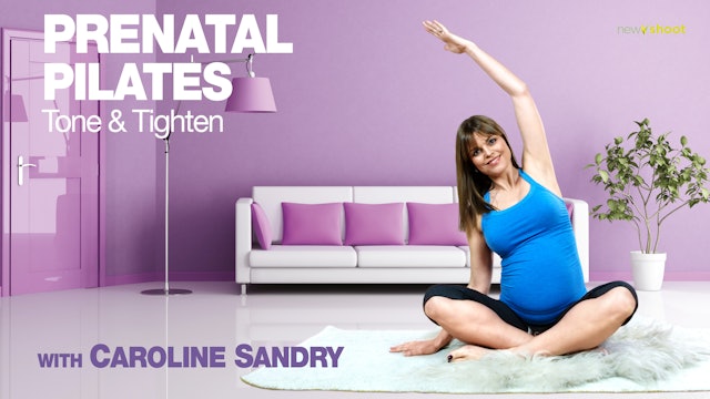 Prenatal Pilates: Tone & Tighten with Caroline Sandry