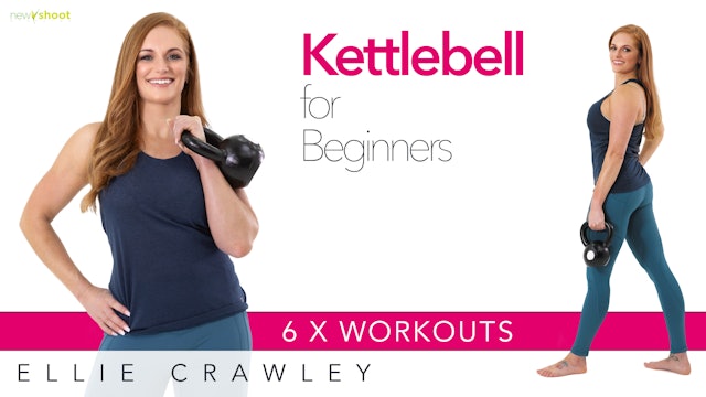 Kettlebell for Beginners with Ellie Crawley