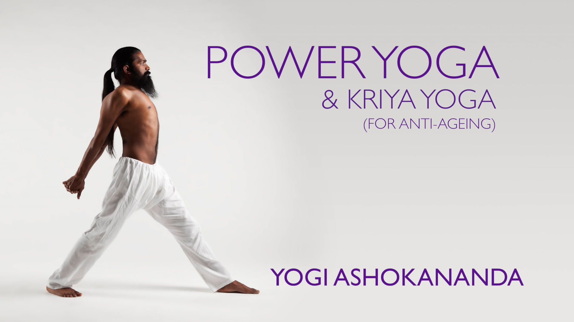 Yogi Ashokananda - Power Yoga - Introduction