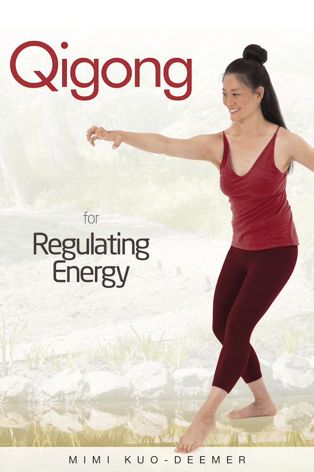 Qigong for Regulating Energy with Mimi Kuo-Deemer