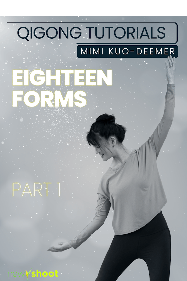 Qigong Tutorials - The 18 Forms: Part 1- Mimi Kuo-Deemer