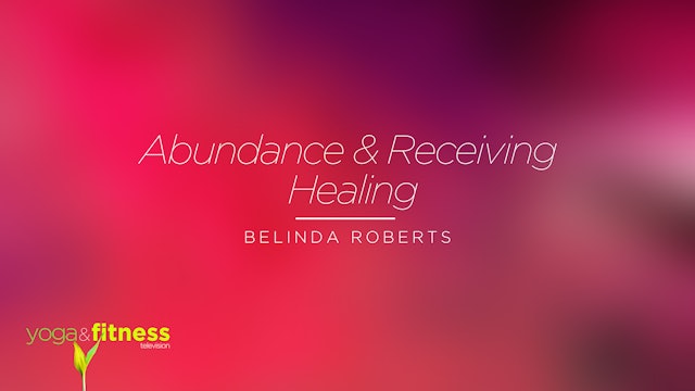 Energy Healing - Abundance and Receiving Healing - Belinda Roberts