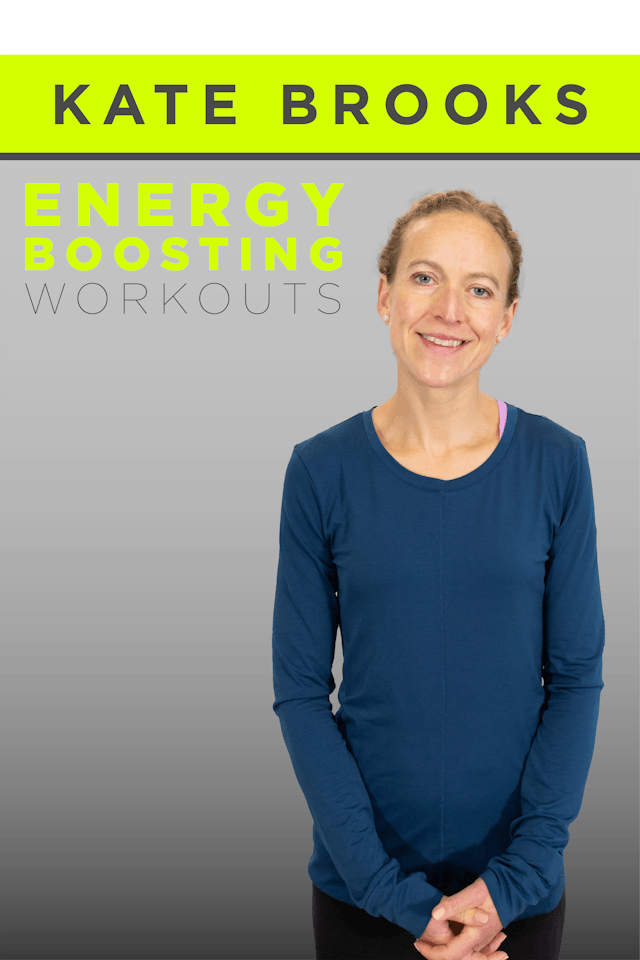 Energy Boosting Workouts with Kate Brooks