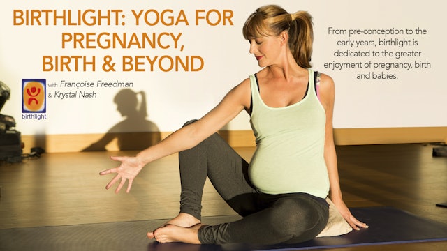 Birthlight: Yoga for Pregnancy, Birth & Beyond