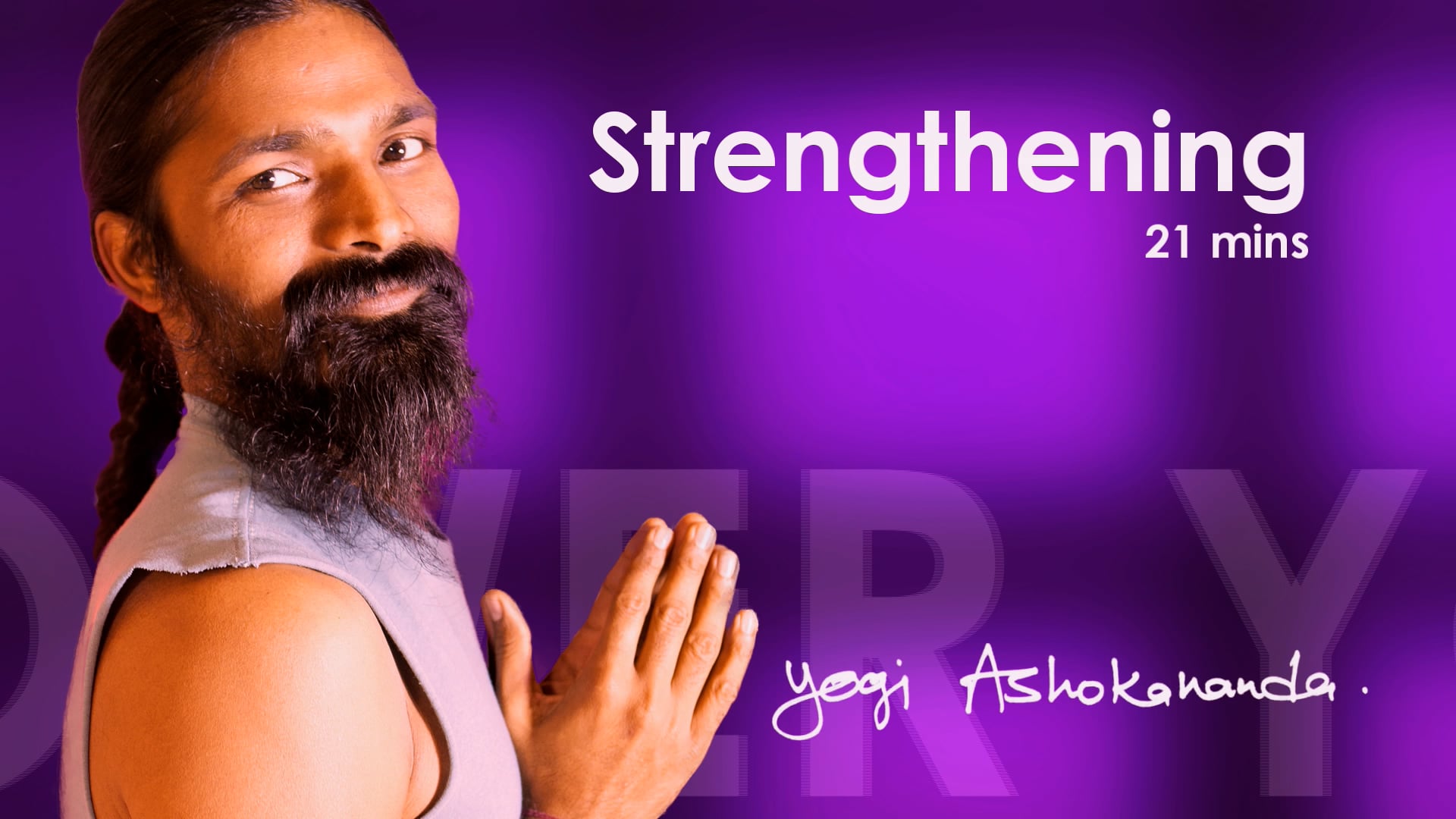 Yogi Ashokananda - Power Yoga -  Strengthening