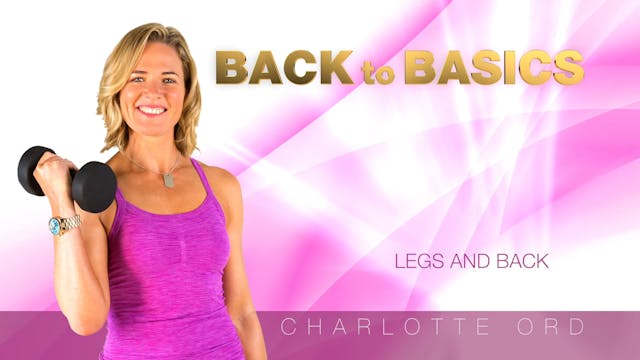 Back to Basics - Legs and Back