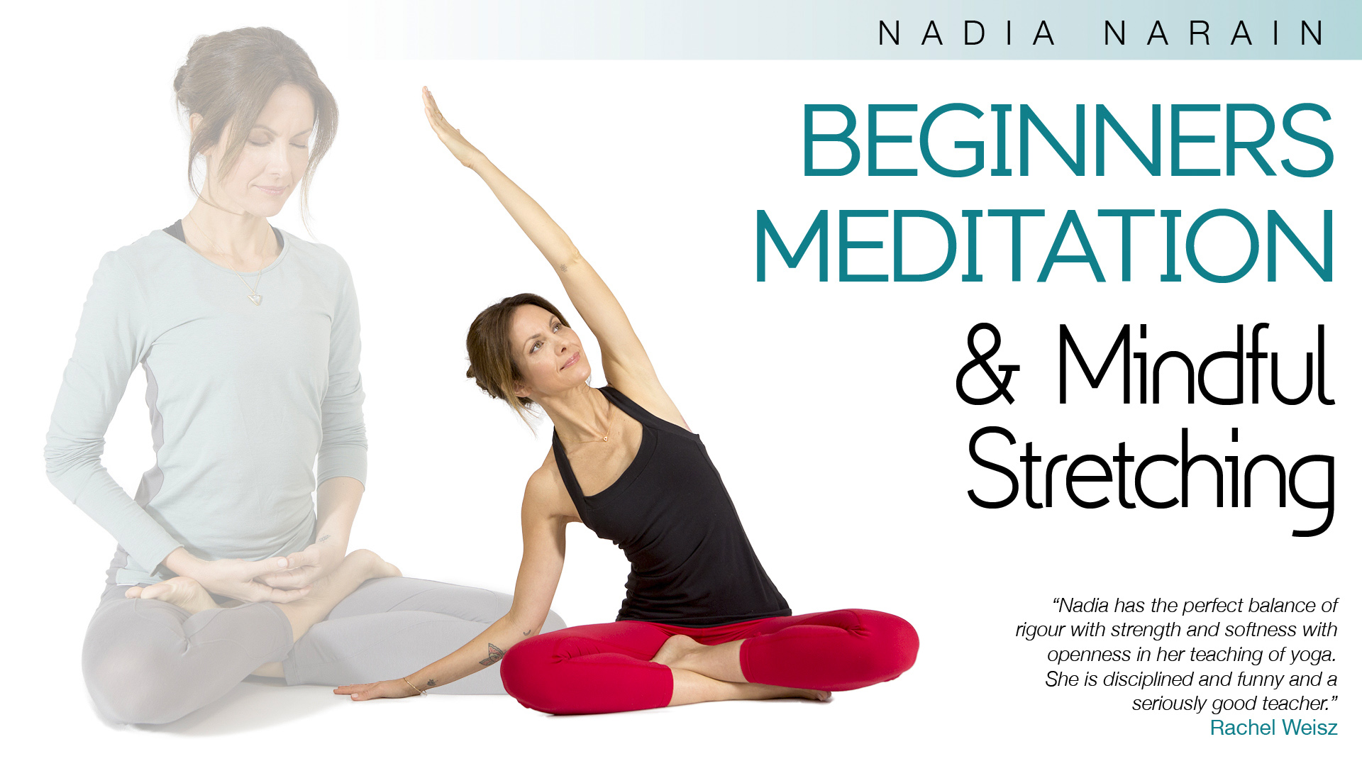 Beginners Meditation & Mindful Stretching with Nadia Narain
