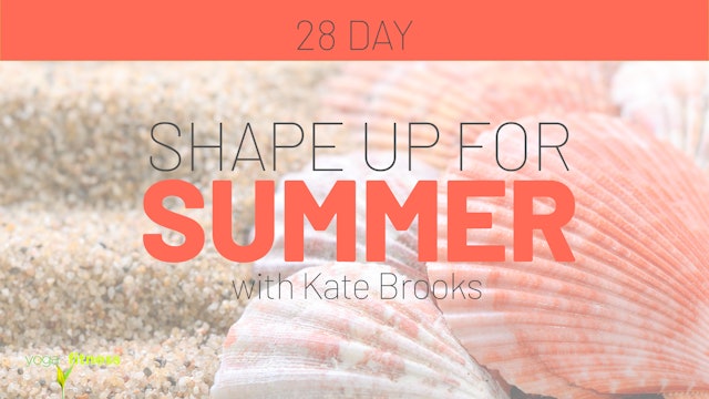 Shape Up for Summer with Kate Brooks
