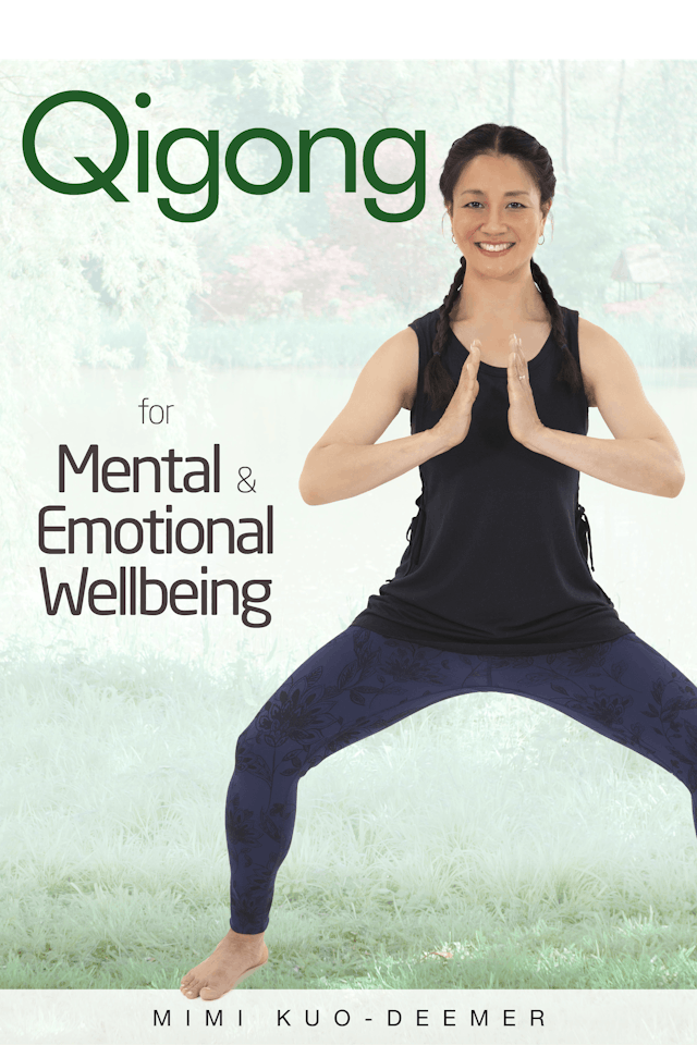 Qigong for Mental & Emotional Wellbeing with Mimi Kuo-Deemer