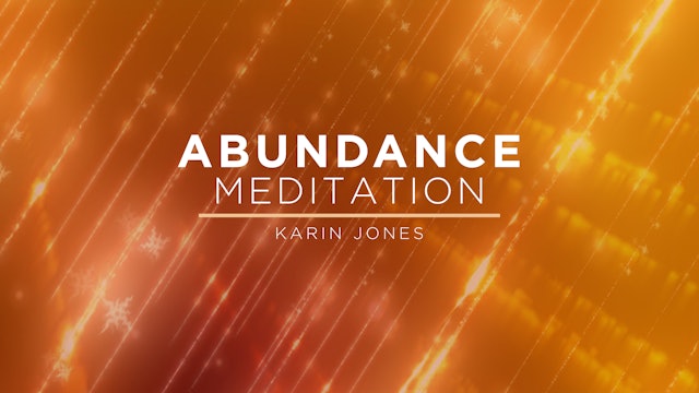 Meditation - Abundance read by Karin Jones