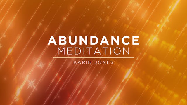 Meditation - Abundance read by Karin ...