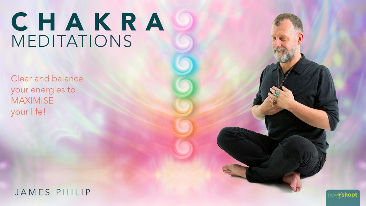Chakra Meditations with James Philip