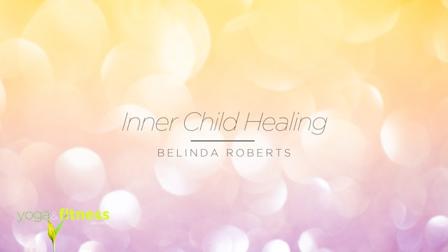 Energy Healing - Inner Child Healing - Belinda Roberts