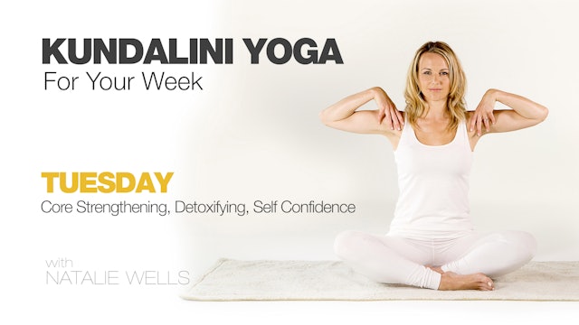 Kundalini Yoga for Your Week - Tuesday with Natalie Wells