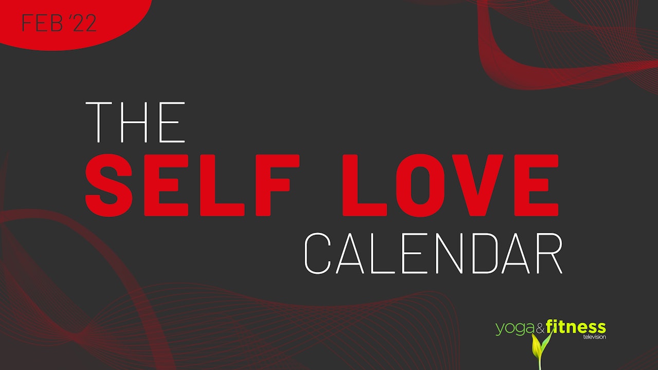 February 2022 - The Self Love Calendar