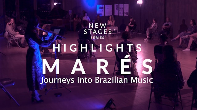 Marés, Journeys into Brazilian Music (Highlights)