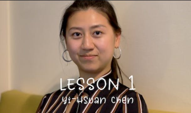 LESSON 1: Yi-Hsuan Chen 陳 邑 瑄 , flautist