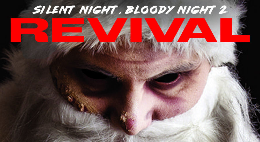Silent Night, Bloody Night 2: Revival