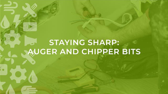 Staying Sharp: Auger and Chipper Bits