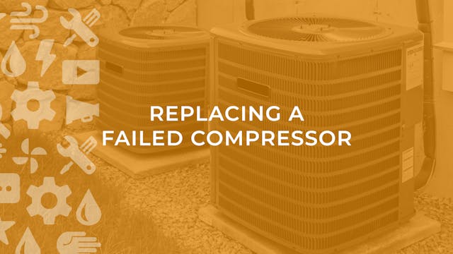Replacing a Failed Compressor