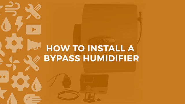 How to Install a Bypass Humidifier