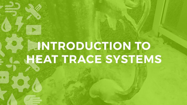 Introduction to Heat Trace Systems