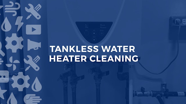 Tankless Water Heater Cleaning