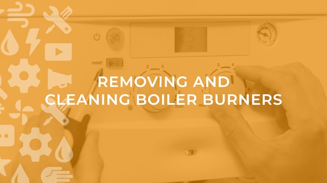 Removing and Cleaning Boiler Burners