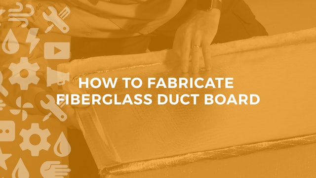 How to Fabricate Fiberglass Ductboard
